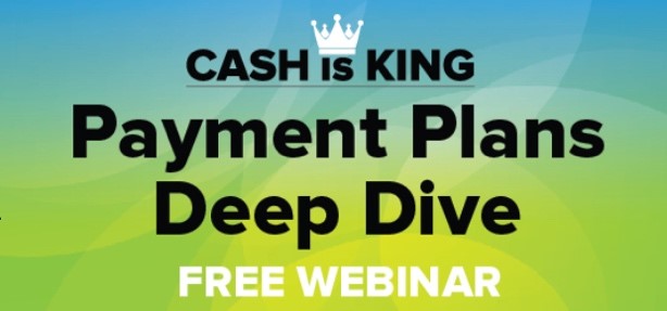 CASH is KING! Payment Plans Deep Dive