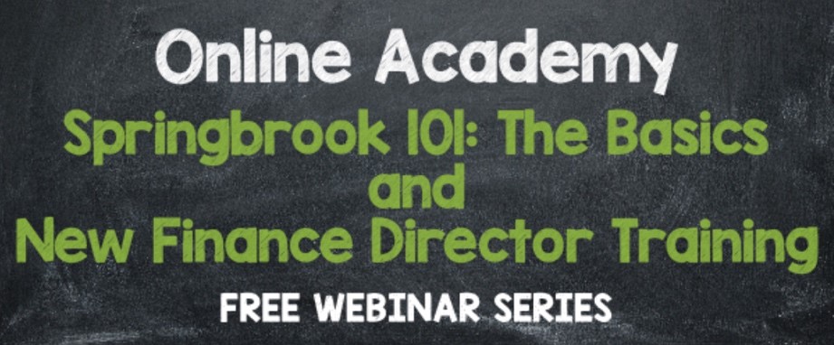 Online Academy Springbrook 101: The Basics and New Finance Director Training